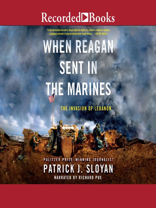 Title details for When Reagan Sent In the Marines by Patrick J. Sloyan - Wait list